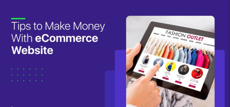 How to Make Money from E-commerce Website